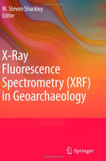 X-Ray Fluorescence Spectrometry (XRF) in Geoarchaeology