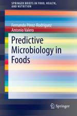 Predictive Microbiology in Foods