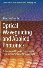 Optical Waveguiding and Applied Photonics