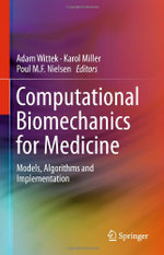 Computational Biomechanics for Medicine