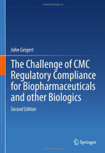 The Challenge of CMC Regulatory Compliance for Biopharmaceuticals