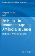 Resistance to Immunotherapeutic Antibodies in Cancer