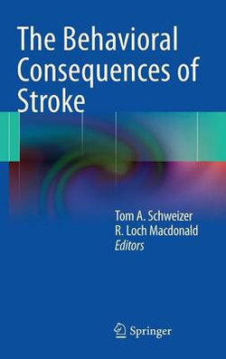 The Behavioral Consequences of Stroke