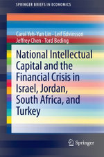 National Intellectual Capital and the Financial Crisis in Israel, Jordan, South Africa, and Turkey