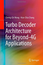 Turbo Decoder Architecture for Beyond-4G Applications