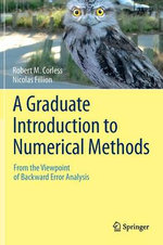 A Graduate Introduction to Numerical Methods