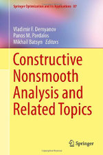 Constructive Nonsmooth Analysis and Related Topics