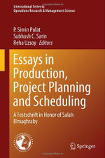 Essays in Production, Project Planning and Scheduling