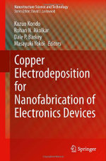 Copper Electrodeposition for Nanofabrication of Electronics Devices