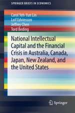 National Intellectual Capital and the Financial Crisis in Australia, Canada, Japan, New Zealand, and the United States