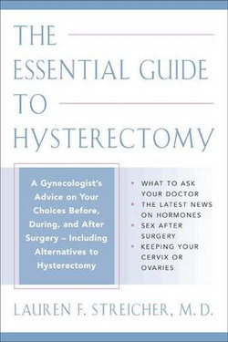 Essential Guide to Hysterectomy