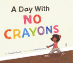 Day With No Crayons