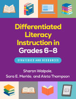 Differentiated Literacy Instruction in Grades 6-8
