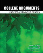 College Arguments: Understanding the Genres