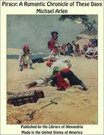 Piracy: A Romantic Chronicle of These Days