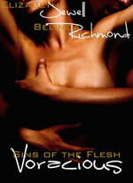 Sins of the Flesh: Voracious