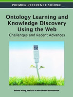 Ontology Learning and Knowledge Discovery Using the Web