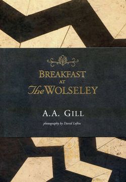 Breakfast at the Wolseley