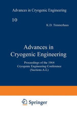 Advances in Cryogenic Engineering