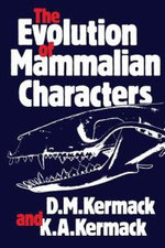 The Evolution of Mammalian Characters