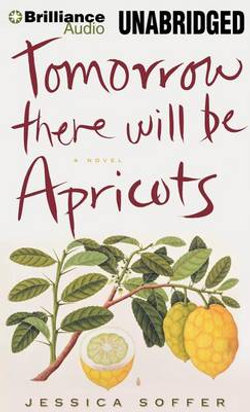 Tomorrow There Will be Apricots