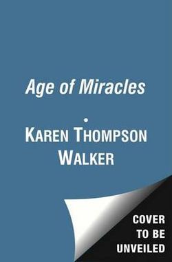 The Age of Miracles