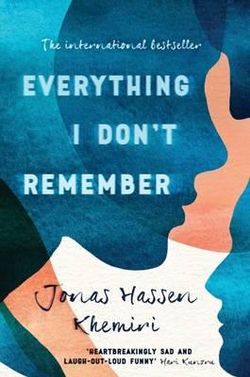 Everything I Don't Remember Everything I Don't Remember