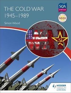 The Cold War, 1945-1989
