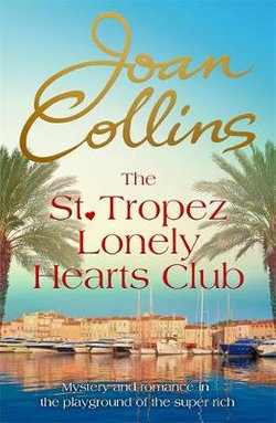 The St. Tropez Lonely Hearts Club The St. Tropez Lonely Hearts Club