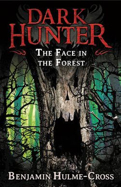 The Face in the Forest (Dark Hunter 10)