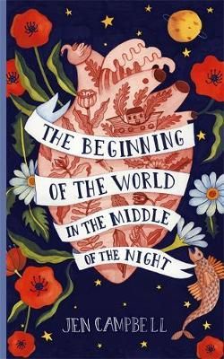 The Beginning of the World in the Middle of the Night an Enchanting Collection of Modern Fairy Tales