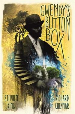 Gwendy's Button Box (the Button Box Series)