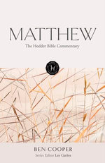 The Hodder Bible Commentary: Matthew The Hodder Bible Commentary: Matthew