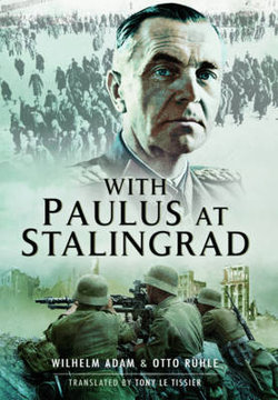 With Paulus at Stalingrad