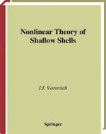 Nonlinear Theory of Shallow Shells