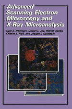 Advanced Scanning Electron Microscopy and X-Ray Microanalysis Advanced Scanning Electron Microscopy and X-Ray Microanalysis