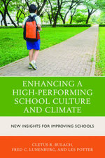 Enhancing a High-Performing School Culture and Climate