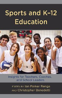 Sports and K-12 Education Sports and K-12 Education