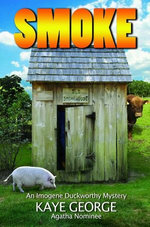 Smoke (An Imogene Duckworthy Mystery #2)