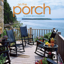 2015 On the Porch Wall Calendar