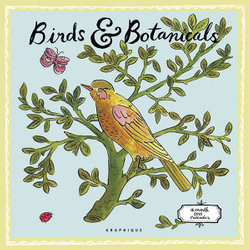 2015 Birds and Botanicals Wall Calendar