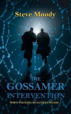 THE Gossamer Intervention