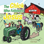The Chick Who Followed Jesus