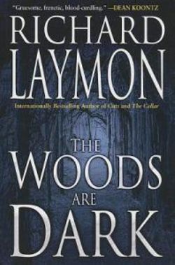 The Woods are Dark
