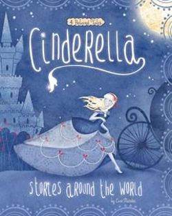 Fairy Tales from around the World: Cinderella