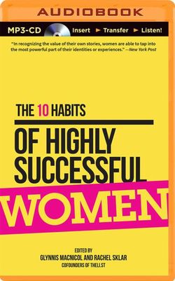 The 10 Habits of Highly Successful Women