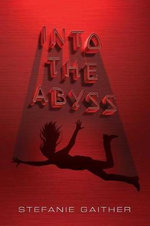 Into the Abyss