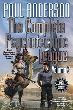 The Complete Psychotechnic League, Vol. 3
