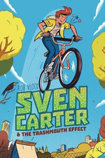 Sven Carter and the Trashmouth Effect