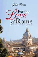 For the Love of Rome